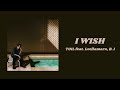 [ENG] TOIL (feat. Leellamarz, B.I) - I Wish