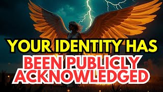 Chosen Ones, Your Identity Has Been Publicly Acknowledged