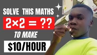 how to make money online in nigeria 2023 as a student (no investment) GET PAID $10 TO SOLVE MATH