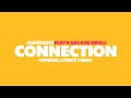 Makhadzi - Connection (Lyrics Video) feat. Kabza De Small
