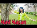 Mast Magan| 2 states| Arijit Singh| Asmita's Creation | Team naach choreography