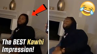 This Kawhi Leonard Impersonation is TOO ACCURATE! 🤣