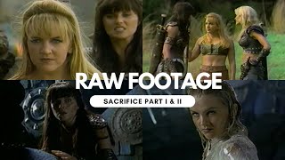 Xena - Raw Footage (Sacrifice I & II)