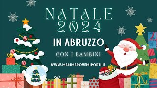 eventi natalizi in Abruzzo 2024