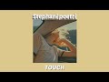 [Stephanie poetri-Touch]☄\\ lyric