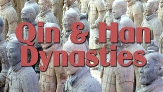 The Qin Dynasty and the Han Dynasty