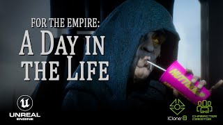 A DAY IN THE LIFE - a 'For the Empire' minisode created in Unreal 5