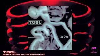 Tool - Sober (2023 auto9 Remaster)