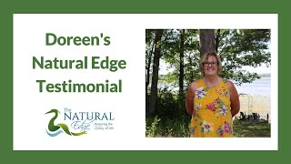 Doreen's Natural Edge testimonial