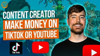 Can You Make More Money On TikTok Or YouTube as a Content Creator?