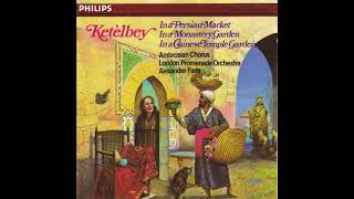 Works by Ketèlbey - London Promenade Orchestra / Alexander Faris