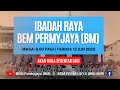 12 JUN 2022 | IBADAH RAYA BEM Permyjaya (BM) Live Stream