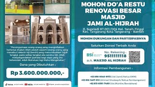 RENOVASI BESAR MASJID JAMI ALHIJRAH TANAH TINGGI #Live