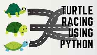 Turtle Racing Using Python || Python Turtle Graphics Program #python #youtube