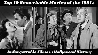 Top 10 Remarkable Movies of the 1950s