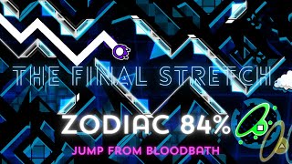 (Top 60) Zodiac 84% | JUMP FROM BLOODBATH | The Final Stretch...