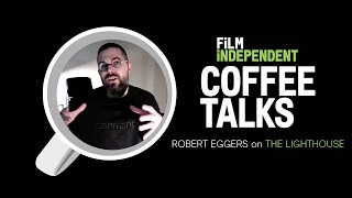 Robert Eggers shares his LIGHTHOUSE design book | Coffee Talks | Film Independen