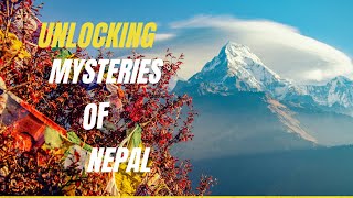 Unlocking the Mysteries of Nepal