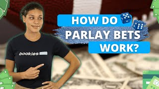 So What is a Parlay Bet?