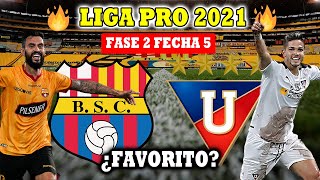 BARCELONA SC vs LIGA DE QUITO HOY FECHA 5 LIGA PRO ECUADOR 2021 FASE 2 PARTIDO BSC VS LDU PREVIA