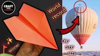 How to make a paper plane | longest time flying world record | new version plane | paper airplanes..