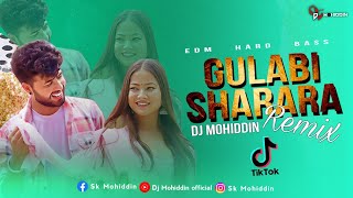 Gulabi Sharara Remix 2024 | Dj Mohiddin | Edm Hard Bass 2024 | TikTok viral Dj Remix | Thumak Thumak