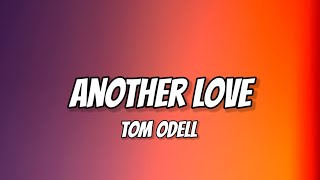 Tom Odell - Another Love (Slowed) (Lyrics)