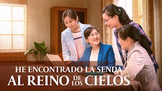 Testimonio cristiano | He encontrado la senda al reino de los cielos (Español Latino)