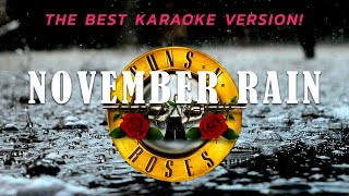 NOVEMBER RAIN - GUNS N' ROSES (KARAOKE WITH THE ORIGINAL BACKING VOCALS!)