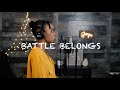 Battle belongs | Phil Wickham - Cover by Joyce Mutyaba