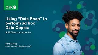 Qlik Gold Client: How to Use Data Snap for ad hoc Data Copies