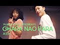 GWARA NAO PARA ft. BM(Prod.Assi) - Assi | YUJIN & YODA AFROBEATS