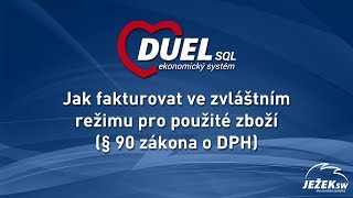 Ježek software DUEL - Jak fakturovat ve zvláštním režimu pro použité zboží