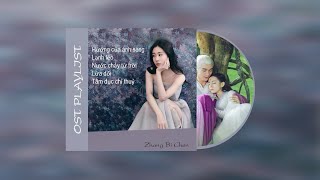 Trương Bích Thần OST - 张碧晨 - Zhang Bi Chen Playlist nhạc phim