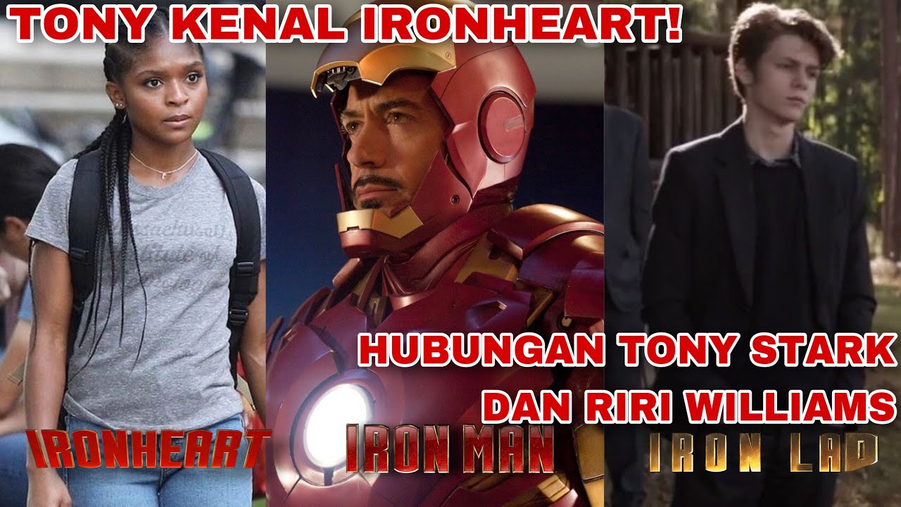 Tony Stark Mengetahui Riri Williams Kenal Ironheart Hubungan Warisan