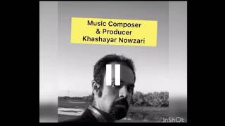 Piece Name : Bright Illusion, Composed by Khashayar Nowzari / قطعه توهم روشن ، آهنگساز: خشایار نوذری