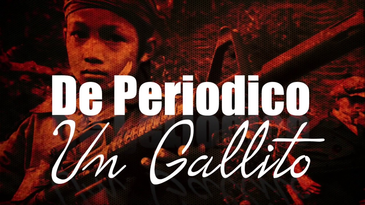 Legado 7 De Periodico Un Gallito Lyrics