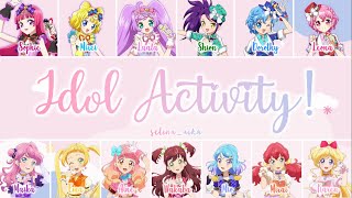 Idol Activity (アイドル活動！) BEST FRIENDS! \u0026 SoLaMi♡Dressing | Aikatsu Friends x PriPara Full Lyrics LIVE