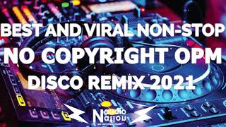 No Copyright Music For Live Stream | No Copyright OPM Non-Stop Dance Remix 2021 | OPM Disco Remix