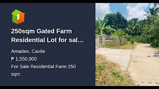 250sqm Gated Farm Residential Lot for sale in Amadeo near Tagaytay