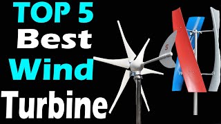 TOP 5 Best Wind Turbine Review In 2024