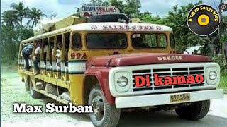 Di kamao : Max Surban (Bisayan Song) with Lyrics - Greatest Novelty Hits