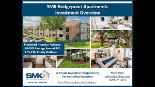 SMK Bridgepoint Apartments - Investment Overview + Q\u0026A