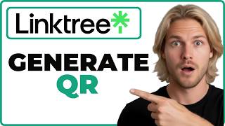 How To Create A QR Code For Your Linktree (Full Guide)