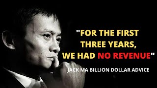 Business Advice for Young People | Jack Ma Motivational Speech