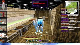 阿謙的Twitch 2014/7/19『MineCraft』Attack of the B-Team【1/3】阿神