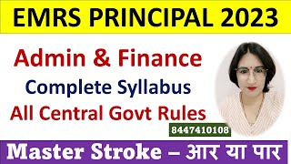 EMRS Principal 2023 - Admin \u0026 Finance - All Central Government Rules - Study Portal 8447410108