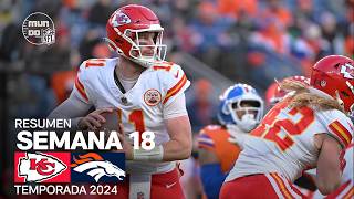 Denver Broncos vs. Kansas City Chiefs | Resumen NFL en español - Semana 18 | NFL Highlights 2024