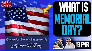The History of Americas Memorial Day - BRITISH REACTION