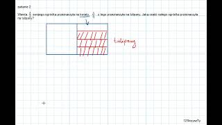 Ułamki zwykłe. Ułamek z ułamka. #ułamkizwykłe #matematyka #edukacjadomowa #markawłasna